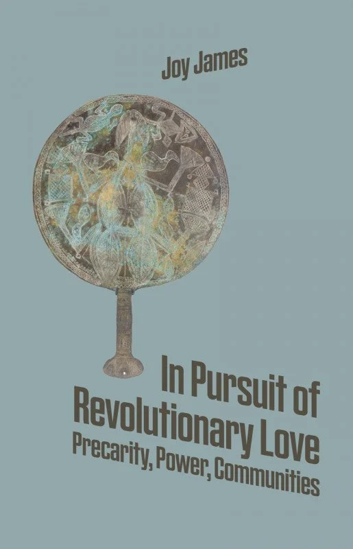 In Pursuit of Revolutionary Love