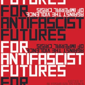 For Antifascist Futures