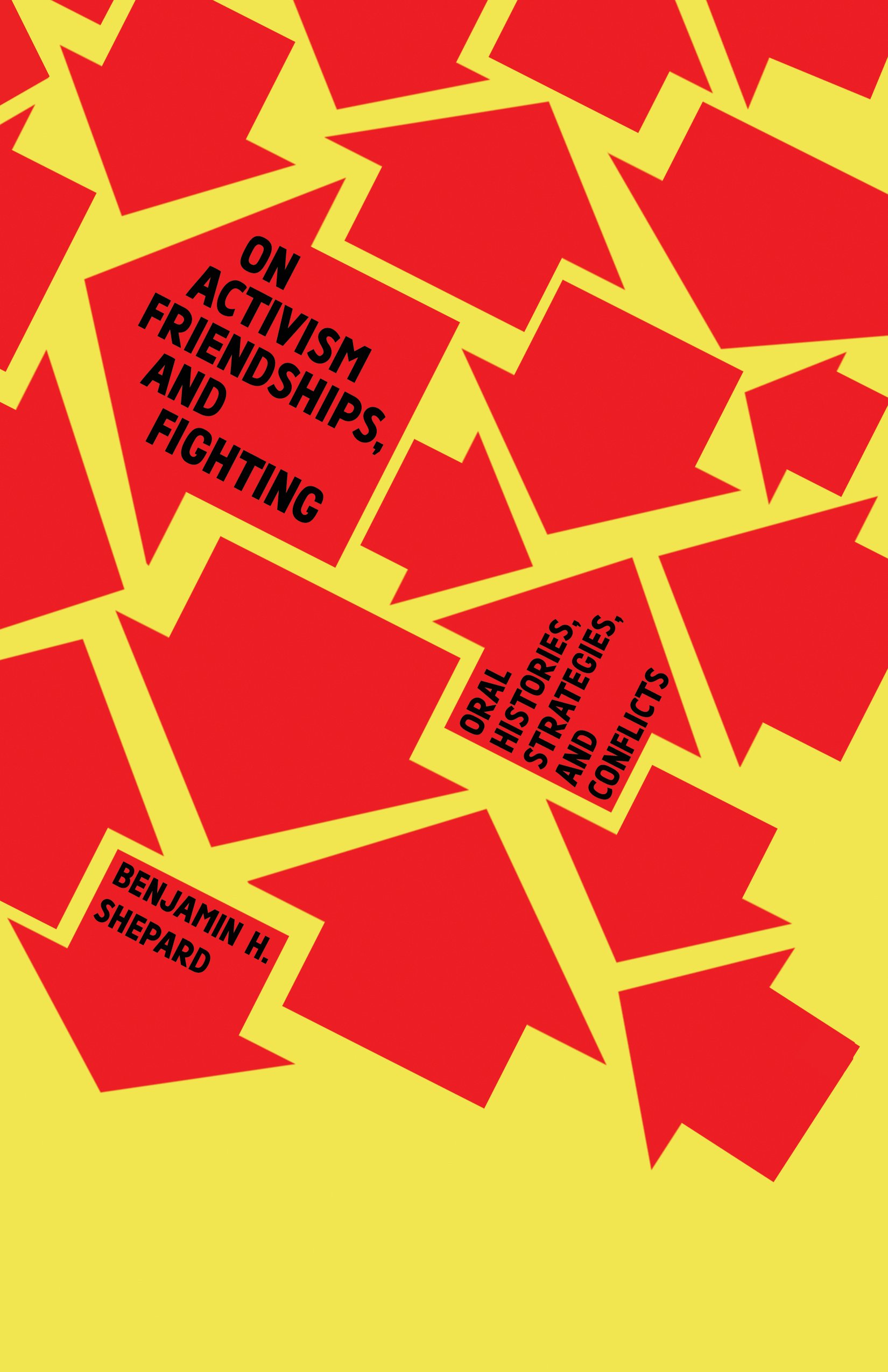 On Activism, Friendships, and Fighting