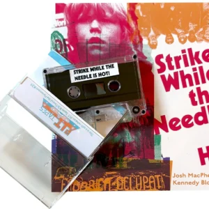 Strike While The Needle Is Hot: Book + Mixtape